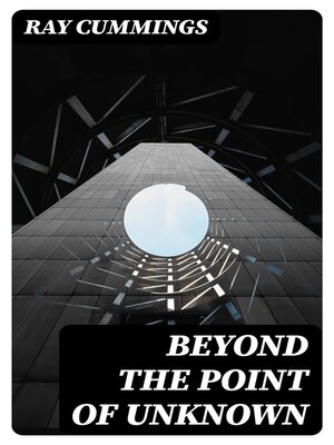 cover image of Beyond the Point of Unknown